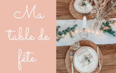 Ma table de fête : inspiration