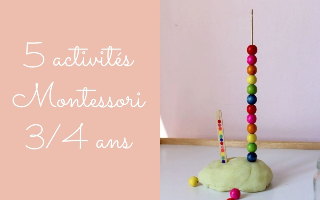 5 activités Montessori pour enfants de 3 / 4 ans
