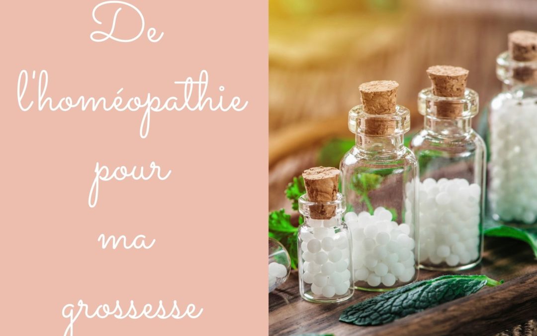 De l’homéopathie pour ma grossesse