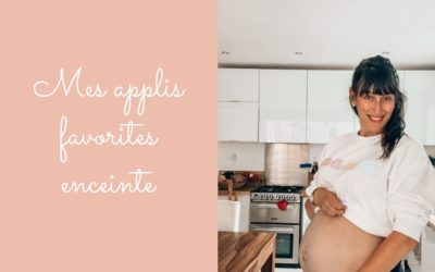Mes applis préférées enceinte