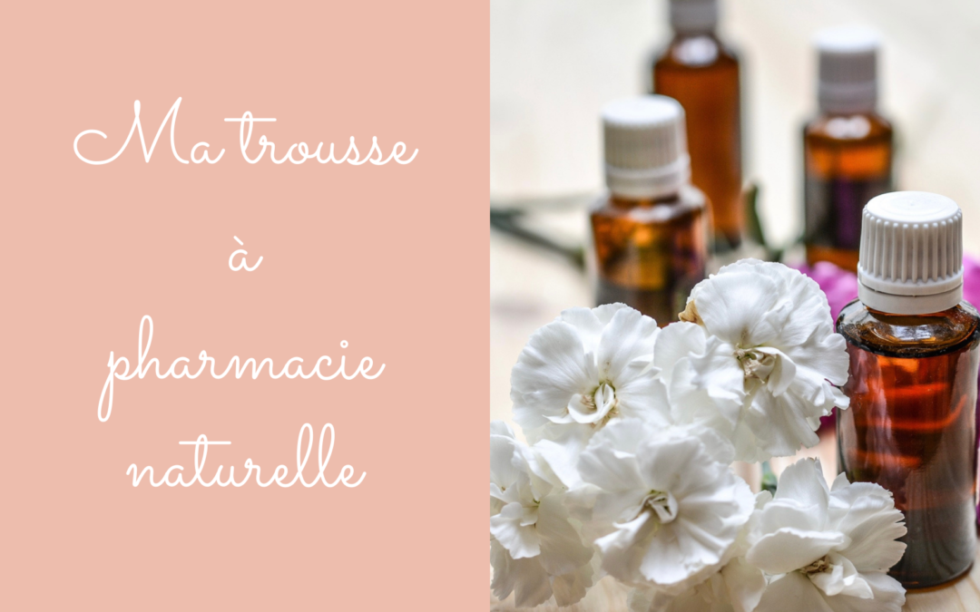 Trousse à pharmacie naturelle pour bébé