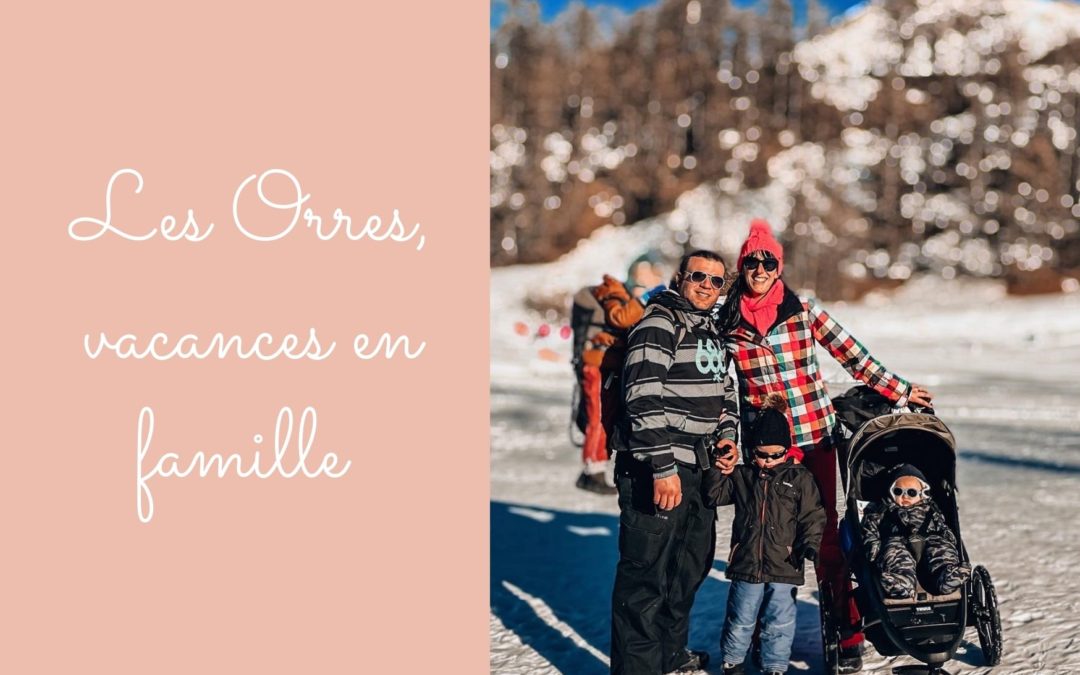 Station Les Orres, vacances en famille