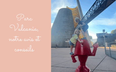 Visiter Vulcania en famille : mon expérience et conseils pratiques